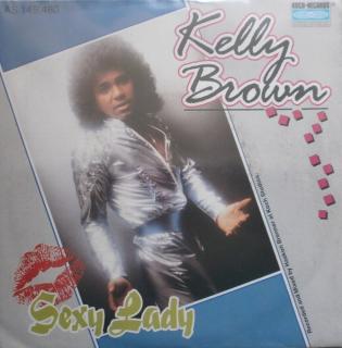 Kelly Brown - Sexy Lady - SP / Vinyl (SP: Kelly Brown - Sexy Lady)