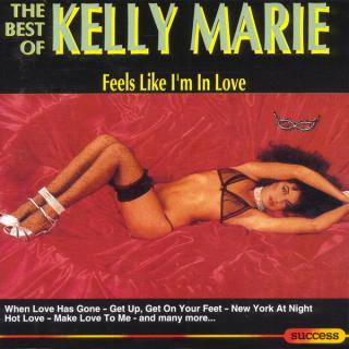 Kelly Marie - Feels Like I'm In Love - The Best Of Kelly Marie - CD (CD: Kelly Marie - Feels Like I'm In Love - The Best Of Kelly Marie)
