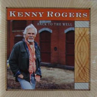 Kenny Rogers - Back To The Well - CD (CD: Kenny Rogers - Back To The Well)