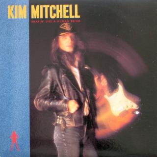 Kim Mitchell - Shakin' Like A Human Being - LP (LP: Kim Mitchell - Shakin' Like A Human Being)