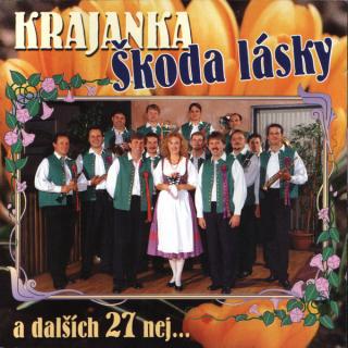 Krajanka Václava Hlaváčka - Škoda Lásky (A Dalších 27 Nej...) - CD (CD: Krajanka Václava Hlaváčka - Škoda Lásky (A Dalších 27 Nej...))