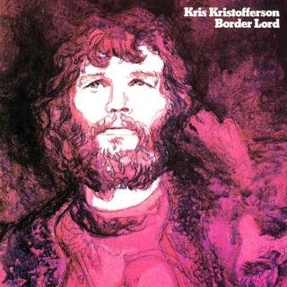 Kris Kristofferson - Border Lord - LP (LP: Kris Kristofferson - Border Lord)