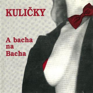 Kuličky - A Bacha Na Bacha - CD (CD: Kuličky - A Bacha Na Bacha)