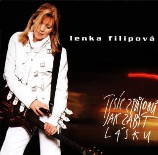 Lenka Filipová - Tisíc Způsobů Jak Zabít Lásku - CD (CD: Lenka Filipová - Tisíc Způsobů Jak Zabít Lásku)
