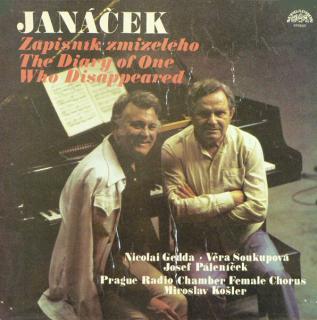 Leoš Janáček, Nicolai Gedda - Věra Soukupová, Josef Páleníček, Czech Radio Choir, Miroslav Košler - Zápisník Zmizelého, The Diary Of One Who Disappeared - LP / Vinyl (LP / Vinyl: Leoš Janáček, Nicolai Gedda - Věra Soukupová, Josef Páleníček, Czech Radio)