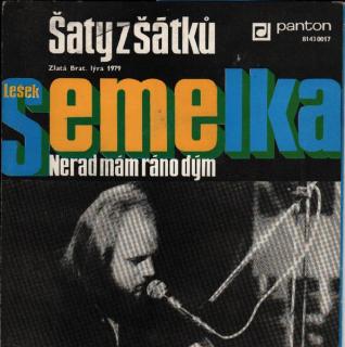 Lešek Semelka - Šaty Z Šátků / Nerad Mám Ráno Dým - SP / Vinyl (SP: Lešek Semelka - Šaty Z Šátků / Nerad Mám Ráno Dým)