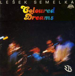 Lešek Semelka, SLS - Coloured Dreams - LP / Vinyl (LP / Vinyl: Lešek Semelka, SLS - Coloured Dreams)