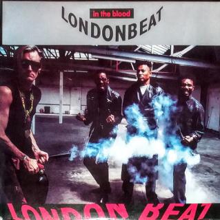 Londonbeat - In The Blood - LP (LP: Londonbeat - In The Blood)