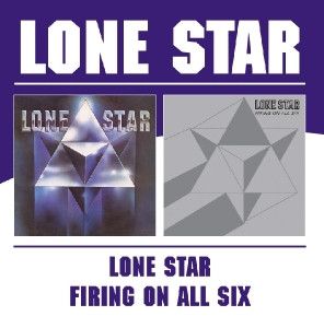 Lone Star - Lone Star / Firing On All Six - CD (CD: Lone Star - Lone Star / Firing On All Six)