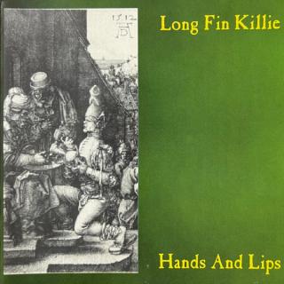 Long Fin Killie - Hands And Lips - CD (CD: Long Fin Killie - Hands And Lips)