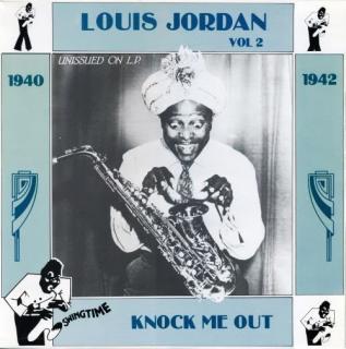 Louis Jordan - Knock Me Out Vol. 2 (1940-1942) - LP (LP: Louis Jordan - Knock Me Out Vol. 2 (1940-1942))