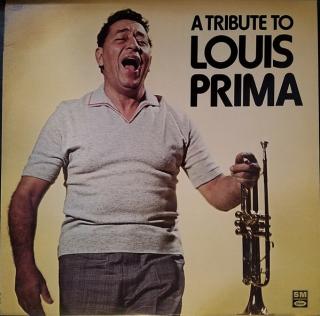 Louis Prima - A Tribute To Louis Prima - LP (LP: Louis Prima - A Tribute To Louis Prima)