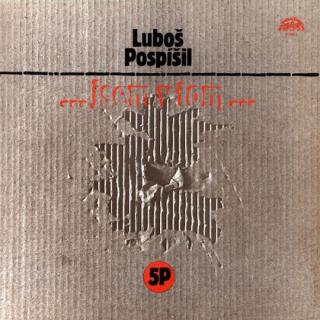 Luboš Pospíšil, 5P - ... Jsem V Tom ... + podpis - LP / Vinyl (LP / Vinyl: Luboš Pospíšil, 5P - ... Jsem V Tom ...)