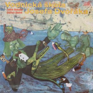 Luděk Nekuda, Oldřich Dudek - Vodnická Škola Josefa Dvořáka - LP / Vinyl (LP / Vinyl: Luděk Nekuda, Oldřich Dudek - Vodnická Škola Josefa Dvořáka)