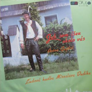 Ľudová Hudba Miroslava Dudíka - Jak Sem Išeu Okolo Vás - LP / Vinyl (LP / Vinyl: Ľudová Hudba Miroslava Dudíka - Jak Sem Išeu Okolo Vás)