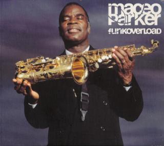 Maceo Parker - Funkoverload - CD (CD: Maceo Parker - Funkoverload)