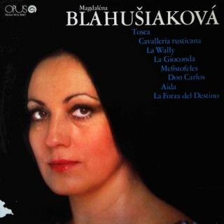 Magdaléna Blahušiaková - Tosca, Cavalleria Rusticana, La Wally, La Gioconda, Mefistofeles, Don Carlos, Aida, La Forza Del Destinoo - LP / Vinyl (LP / Vinyl: Magdaléna Blahušiaková - Tosca, Cavalleria Rusticana, La Wally, La Gioconda, Mefistofeles, Don)