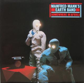 Manfred Mann's Earth Band - Somewhere In Afrika - LP (LP: Manfred Mann's Earth Band - Somewhere In Afrika)