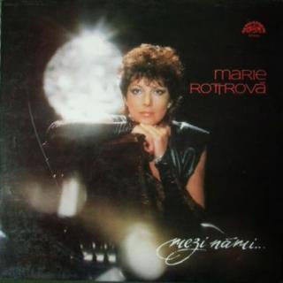 Marie Rottrová - Mezi Námi... - LP / Vinyl (LP / Vinyl: Marie Rottrová - Mezi Námi...)