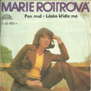 Marie Rottrová - Pan Muž / Láska Křídla Má - SP / Vinyl (SP: Marie Rottrová - Pan Muž / Láska Křídla Má)