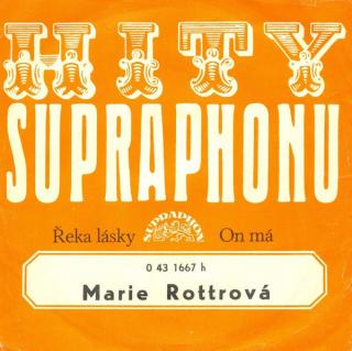 Marie Rottrová - Řeka Lásky / On Má - SP / Vinyl (SP: Marie Rottrová - Řeka Lásky / On Má)
