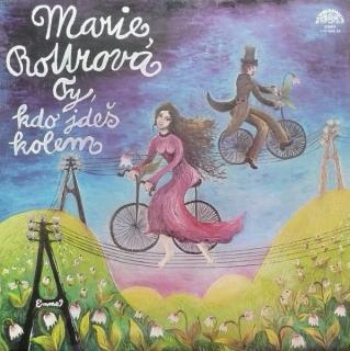 Marie Rottrová - Ty, Kdo Jdeš Kolem - LP (LP: Marie Rottrová - Ty, Kdo Jdeš Kolem)