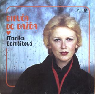 Marika Gombitová - Dievča Do Dažďa - LP (LP: Marika Gombitová - Dievča Do Dažďa)