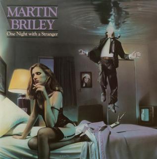 Martin Briley - One Night With A Stranger - LP (LP: Martin Briley - One Night With A Stranger)