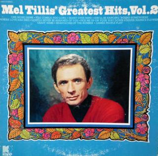 Mel Tillis - Mel Tillis' Greatest Hits, Vol. 2 - LP (LP: Mel Tillis - Mel Tillis' Greatest Hits, Vol. 2)