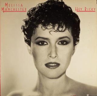 Melissa Manchester - Hey Ricky - LP (LP: Melissa Manchester - Hey Ricky)