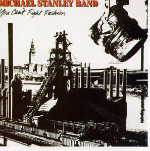 Michael Stanley Band - You Can't Fight Fashion - LP (LP: Michael Stanley Band - You Can't Fight Fashion)