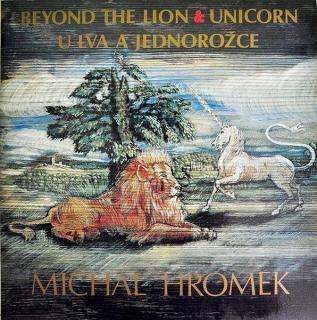 Michal Hromek - Beyond The Lion  Unicorn / U Lva A Jednorožce - CD (CD: Michal Hromek - Beyond The Lion  Unicorn / U Lva A Jednorožce)