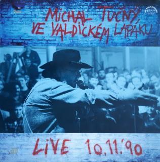 Michal Tučný - Michal Tučný Ve Valdickém Lapáku Live 10.11. '90 - LP / Vinyl (LP / Vinyl: Michal Tučný - Michal Tučný Ve Valdickém Lapáku Live 10.11. '90)