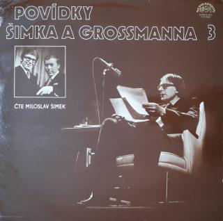 Miloslav Šimek - Povídky Šimka A Grossmanna 3 - LP (LP: Miloslav Šimek - Povídky Šimka A Grossmanna 3)