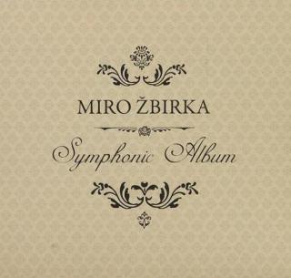 Miroslav Žbirka - Symphonic Album - CD (CD: Miroslav Žbirka - Symphonic Album)