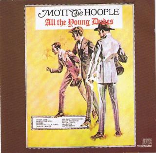 Mott The Hoople - All The Young Dudes - CD (CD: Mott The Hoople - All The Young Dudes)