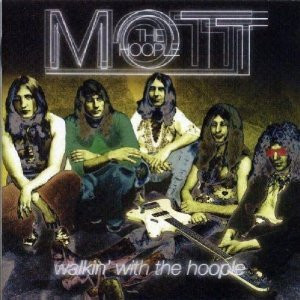 Mott The Hoople - Walkin' With The Hoople - CD (CD: Mott The Hoople - Walkin' With The Hoople)