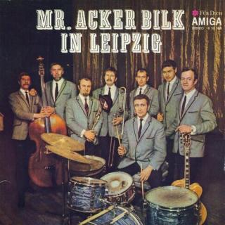 Mr. Acker Bilk Orchestra - Mr. Acker Bilk In Leipzig - LP / Vinyl (LP / Vinyl: Mr. Acker Bilk Orchestra - Mr. Acker Bilk In Leipzig)