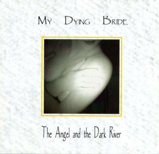 My Dying Bride - The Angel And The Dark River - CD (CD: My Dying Bride - The Angel And The Dark River)