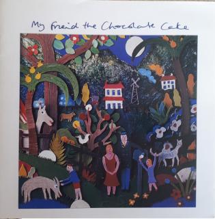 My Friend The Chocolate Cake - My Friend The Chocolate Cake - CD (CD: My Friend The Chocolate Cake - My Friend The Chocolate Cake)