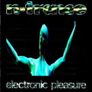 N-Trance - Electronic Pleasure - CD (CD: N-Trance - Electronic Pleasure)