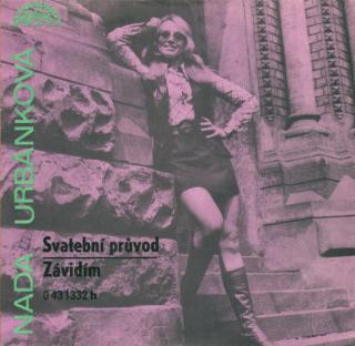 Naďa Urbánková - Svatební Průvod / Závidím - SP / Vinyl (SP: Naďa Urbánková - Svatební Průvod / Závidím)