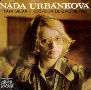 Naďa Urbánková - Táta Silák / Hospoda Blízko Mlýna - SP / Vinyl (SP: Naďa Urbánková - Táta Silák / Hospoda Blízko Mlýna)