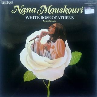 Nana Mouskouri - White Rose Of Athens - LP (LP: Nana Mouskouri - White Rose Of Athens)