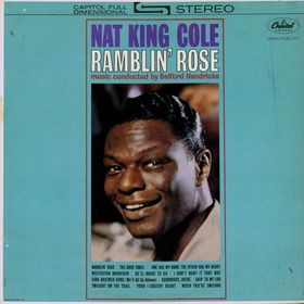 Nat King Cole - Ramblin' Rose - LP (LP: Nat King Cole - Ramblin' Rose)