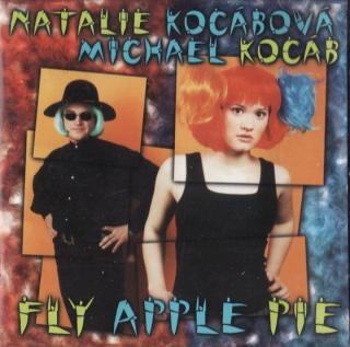 Natálie Kocábová, Michael Kocáb - Fly Apple Pie - CD (CD: Natálie Kocábová, Michael Kocáb - Fly Apple Pie)