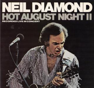 Neil Diamond - Hot August Night II - LP (LP: Neil Diamond - Hot August Night II)