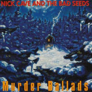 Nick Cave  The Bad Seeds - Murder Ballads - CD (CD: Nick Cave  The Bad Seeds - Murder Ballads)