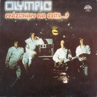 Olympic - Prázdniny Na Zemi…? - LP / Vinyl - First Press (LP / Vinyl: Olympic - Prázdniny Na Zemi…?)