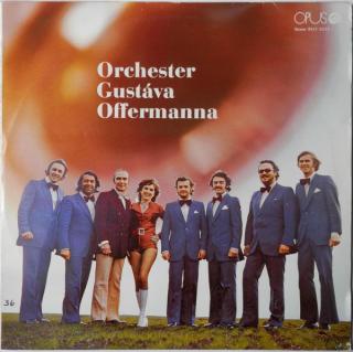 Orchester Gustáva Offermanna - Orchester Gustáva Offermanna - LP (LP: Orchester Gustáva Offermanna - Orchester Gustáva Offermanna)